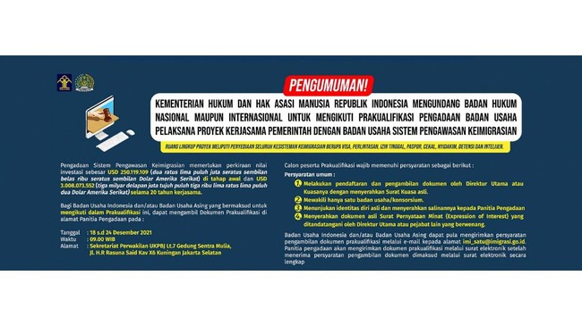 Kemenkumham membuka prakualifikasi pengadaan sistem keimigrasian yang baik demi mencegah terjadinya kejahatan transnasional.