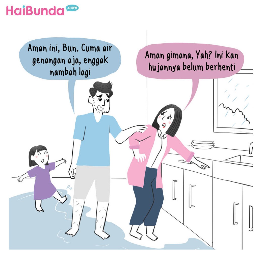 Ayah, Bunda, dan Kakak terpaksa ngungsi karena rumah kebanjiran.