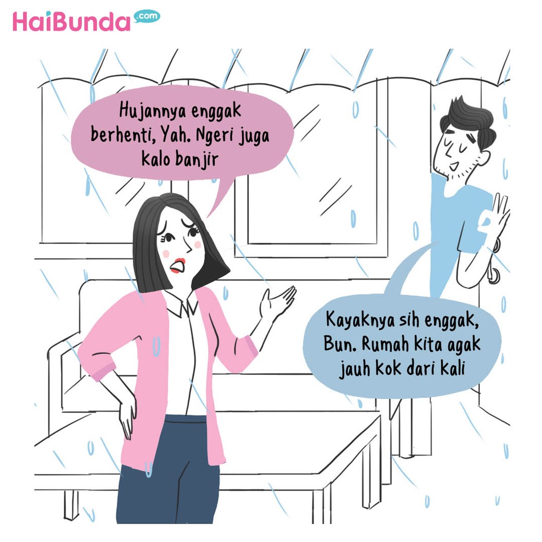 Ayah, Bunda, dan Kakak terpaksa ngungsi karena rumah kebanjiran.