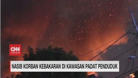 VIDEO: Nasib Korban Kebakaran di Kawasan Padat Penduduk