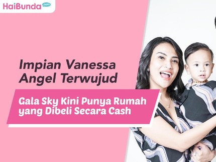 Impian Vanessa Angel Terwujud, Gala Sky Kini Punya Rumah yang Dibeli Secara Cash