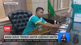 VIDEO: Buruh Jebol Ruang Kerja Gubernur Banten, WH Pecat Kasat Pol PP