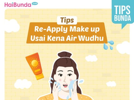 Tips Re-Apply Make Up Usai Kena Air Wudhu