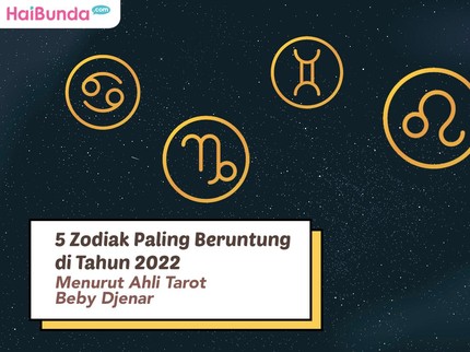 5 Zodiak Paling Beruntung di Tahun 2022 Menurut Ahli Tarot Beby Djenar