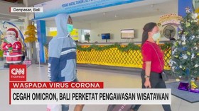 VIDEO: Cegah Omicron, Bali Perketat Pengawasan Wisatawan