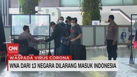 VIDEO: WNA Dari 13 Negara Dilarang Masuk Indonesia