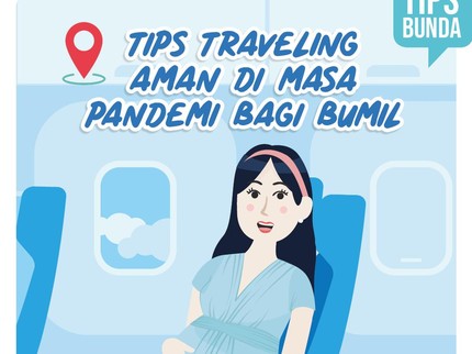 Tips Traveling Aman di Masa Pandemi bagi Bumil