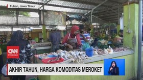 VIDEO: Akhir Tahun, Harga Komoditas Meroket