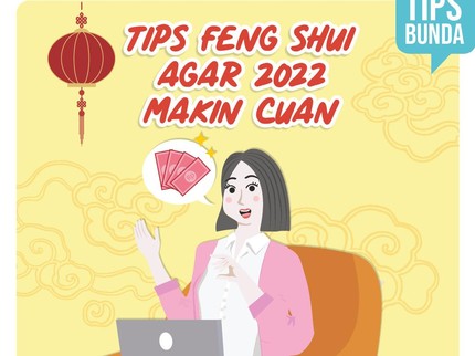 Tips Feng Shui Agar 2022 Makin Cuan
