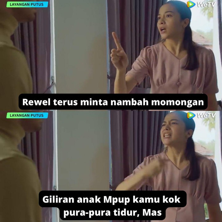 <p>Meme Layangan Putus, It's My Dream yang suarakan hati Bunda. Related banget sama kehidupan rumah tangga sehari-hari ya, Bun. (Foto: WeTV)</p>