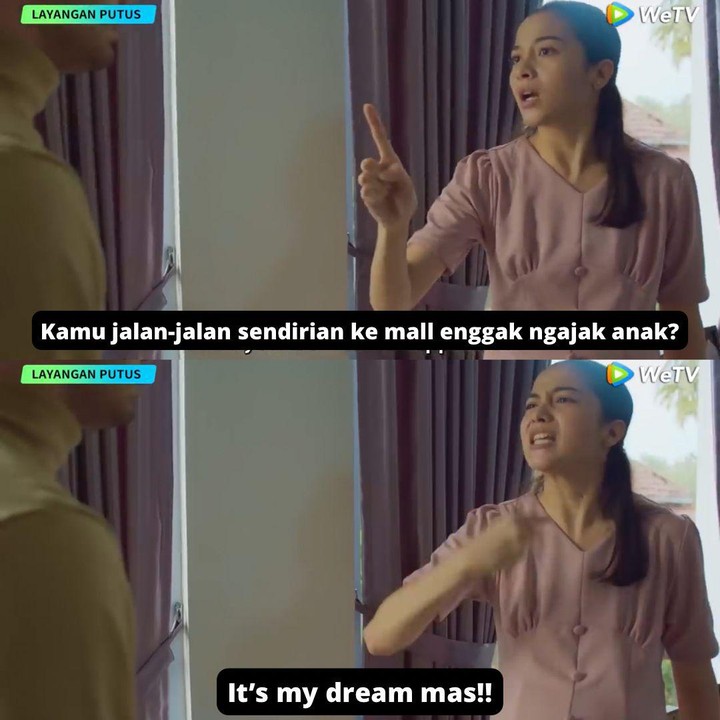 <p>Meme Layangan Putus, It's My Dream yang suarakan hati Bunda. Related banget sama kehidupan rumah tangga sehari-hari ya, Bun. (Foto: WeTV)</p>