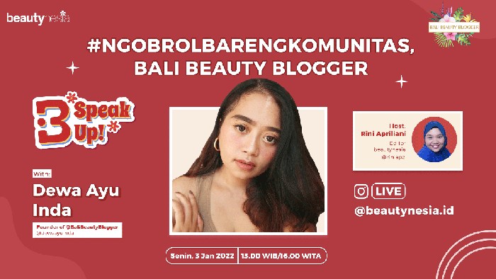 Komunitas Bali Beauty Blogger Hadir di Instagram Live B-Speak Up!