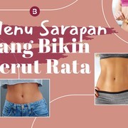 5 Menu Sarapan Ini Bisa Bikin Perut Rata