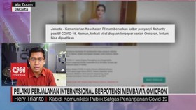 VIDEO: Pelaku Perjalanan Internasional Berpotensi Membawa Omicron
