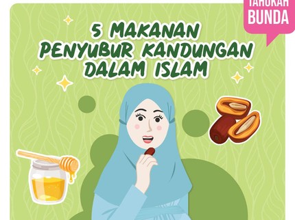 5 Makanan Penyubur Kandungan dalam Islam