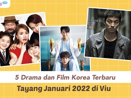 5 Drama dan Film Korea Terbaru Tayang Januari 2022 di Viu