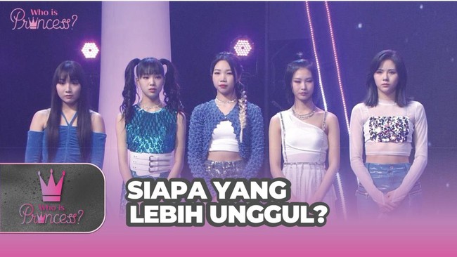 Pertarungan Sengit Peserta 'Who is Princess?' Demi Titel Princess