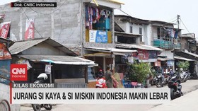 VIDEO: Jurang si Kaya & Si Miskin di Indonesia Makin Lebar