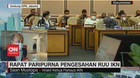 VIDEO: Rapat Paripurna Pengesahan RUU IKN