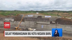 VIDEO: Geliat Pembangunan Ibu Kota Negara Baru
