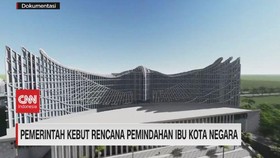 VIDEO: Pemerintah Kebut Rencana Pemindahan Ibu Kota Negara