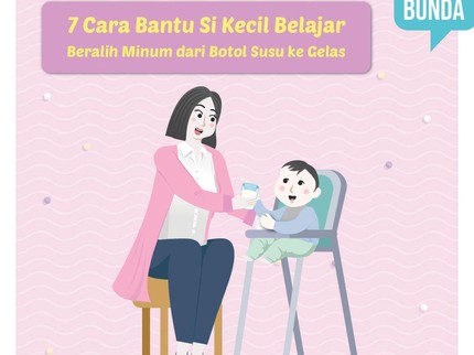 7 Cara Bantu Si Kecil Belajar Beralih Minum dari Botol Susu ke Gelas