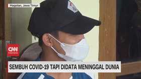 VIDEO: Sembuh Covid-19 Tapi Didata Meninggal Dunia