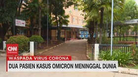 VIDEO: Dua Pasien Omicron di RI Meninggal Dunia