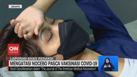 VIDEO: Mengatasi Nocebo Pasca Vaksin Covid-19
