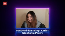 VIDEO: Pandemi dan Mimpi Karier Stephanie Poetri 