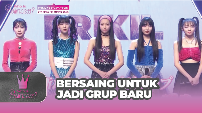 Ini Nama Pemenang 'Who Is Princess?' yang Siap Debut Jadi PRIKIL
