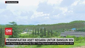 VIDEO: Pemanfaatan Aset Negara Untuk Bangun IKN