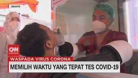 VIDEO: Memilih Waktu Yang Tepat Tes Covid-19
