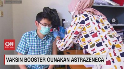 VIDEO: Vaksin Booster Gunakan Astrazeneca