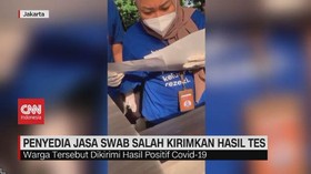 VIDEO: Penyedia Jasa Swab Salah Kirimkan Hasil Tes