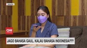 VIDEO: Jago Bahasa Gaul. Kalau Bahasa Indonesia?