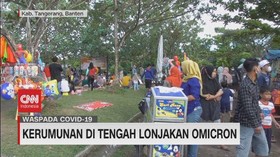 VIDEO: Kerumunan di Tengah Lonjakan Omicron