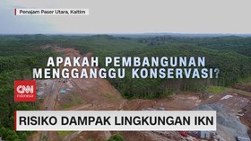 VIDEO: Risiko Dampak Lingkungan IKN