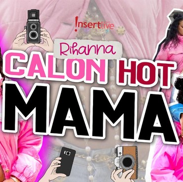Infografis: Rihanna Calon Hot Mama