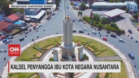 VIDEO: Kalsel Penyangga Ibu Kota Negara Nusantara
