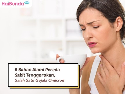 5 Bahan Alami Pereda Sakit Tenggorokan, Salah Satu Gejala Omicron
