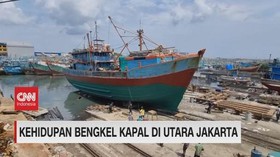 VIDEO: Kehidupan Bengkel Kapal di Utara Jakarta