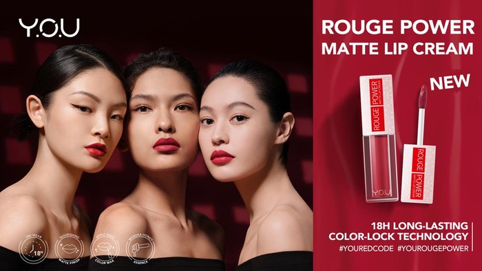 Y.O.U Rilis Rouge Power Matte Lip Cream, Mendorong Perempuan Lebih Percaya Diri dan Tampil Memesona Y.O.U Rilis Rouge Power Matte Lip Cream, Mendorong Perempuan Lebih Percaya Diri dan Tampil Memesona