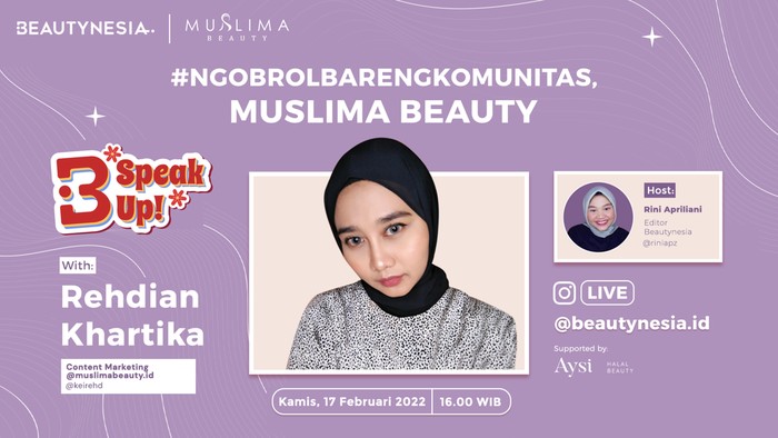 B-Speak Up! Hadir Kembali, Kali Ini Bersama Komunitas Muslima Beauty B-Speak Up! Hadir Kembali, Kali Ini Bersama Komunitas Muslima Beauty