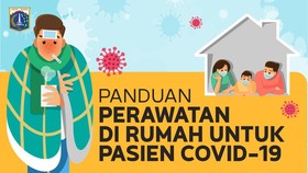 INFOGRAFIS: Panduan Perawatan di Rumah untuk Pasien Covid-19