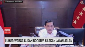 VIDEO: Luhut: Warga Sudah Booster Silahkan Jalan-Jalan