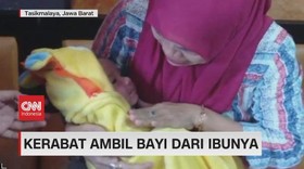 VIDEO: Bayi Diambil Kerabat Setelah Dilahirkan