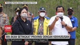 VIDEO: IKN Akan Setingkat Provinsi Dengan Kekhususan