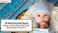 Catat Bun, 30 Nama Bayi Laki-laki Islami Bermakna Pejuang Yang Kuat