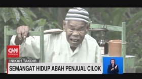VIDEO: Semangat Hidup Abah Penjual Cilok